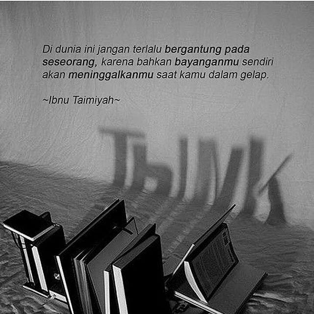 Di Dunia Ini Jangan Terlalu Bergantung Pada Seseorang