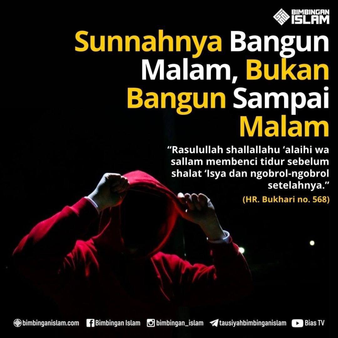 Sunnahnya Bangun Malam Bukan Bangun Sampai Malam
