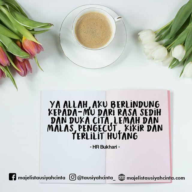 Ya Allah Aku Berlindung Kepada Mu Dari Rasa Sedih Dan Duka Cita