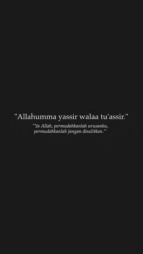 Semoga Segala Urusanmu Dipermudah Allah Swt Apa yang harus ku cari apa yang harus ku gali ku tau. semoga segala urusanmu dipermudah allah swt
